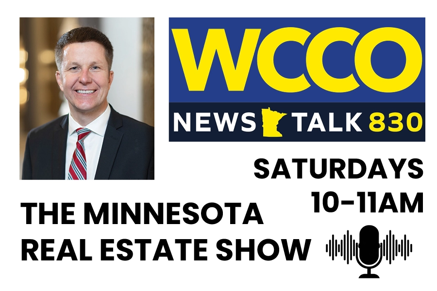 The Minnesota Real Estate Show - WCCO News Talk 830 - Saturday 10am - 11am