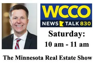 The Minnesota Real Estate Show - WCCO News Talk 830 - Saturday 10am - 11am